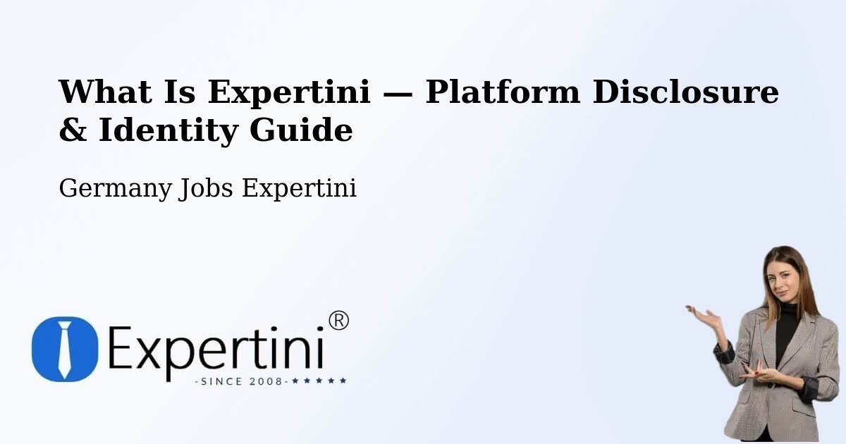 What Is Expertini — Platform Disclosure & Identity Guide – Körner